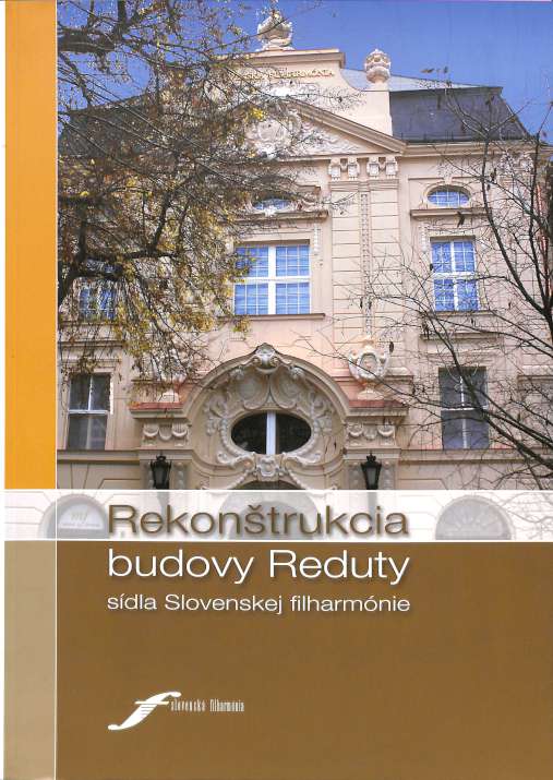Rekonštrukcia budovy Reduty - sídla Slovenskej filharmónie
