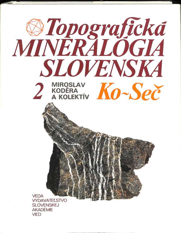 Topografick mineralgia slovenska 2. (Ko-Se)
