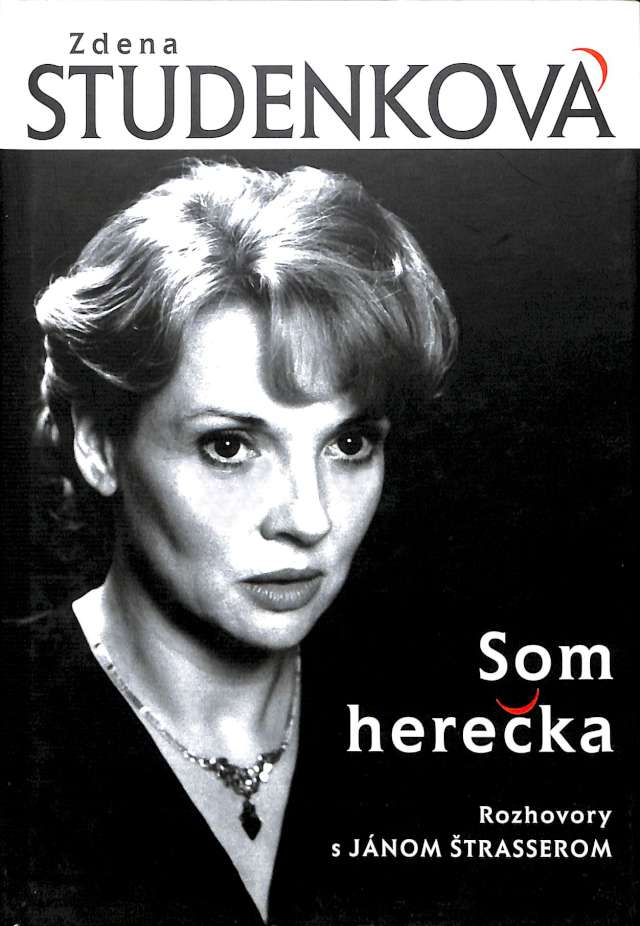 Zdenka Studenkov - Som hereka