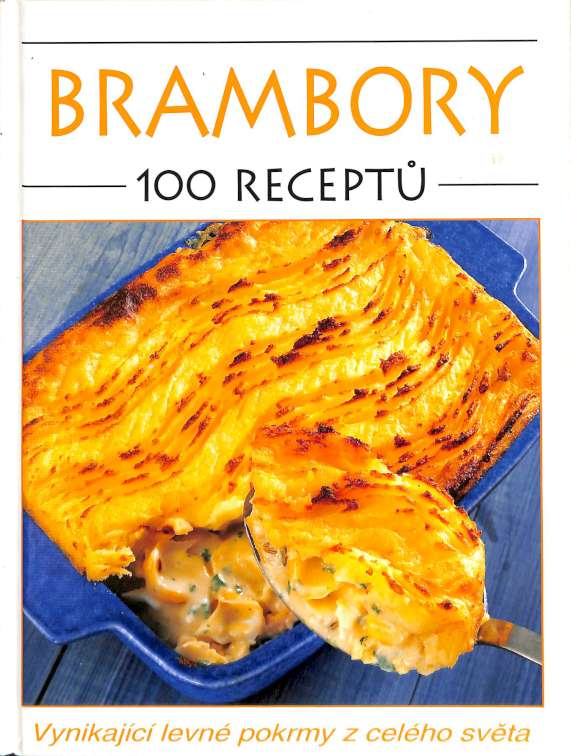 Brambory - 100 receptů