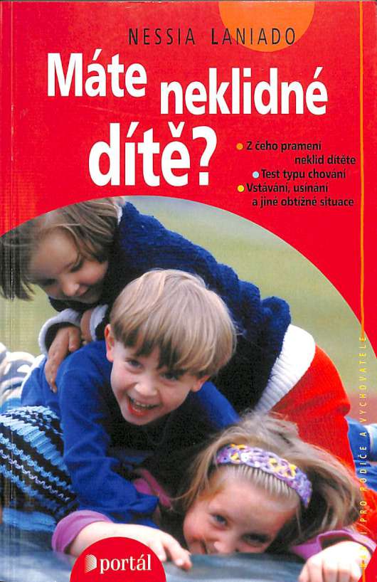 Mte neklidn dt?