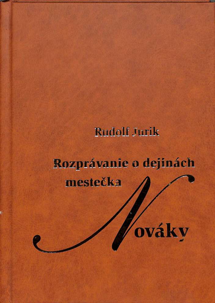 Rozprvanie o dejinch mesteka Novky