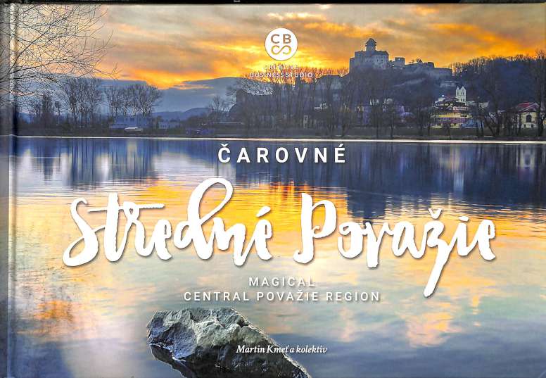 arovn Stredn Povaie - Magical Central Povaie Region