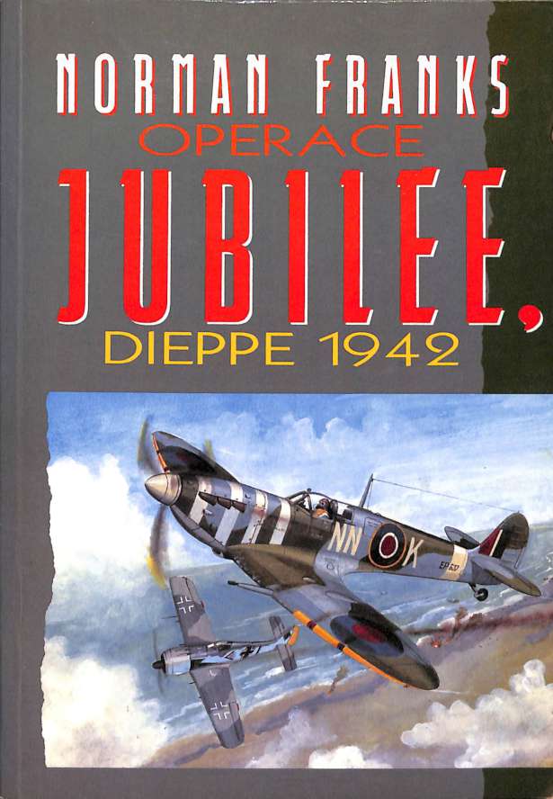 Operace Jubilee, Dieppe 1942