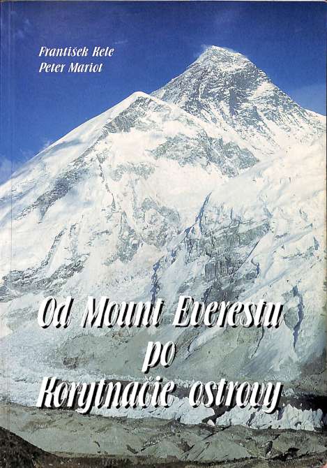 Od Mount Everestu po Korytnačie ostrovy