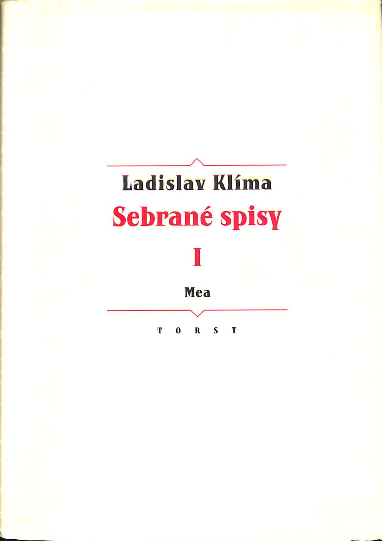 Ladislav Klma - Sebran spisy I. Mea