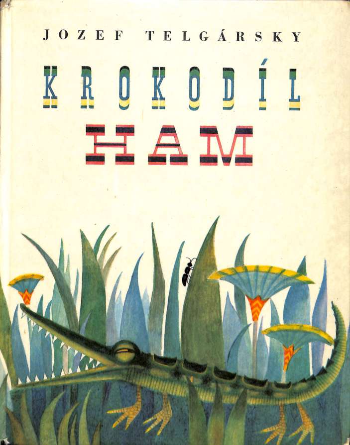 Krokodl Ham