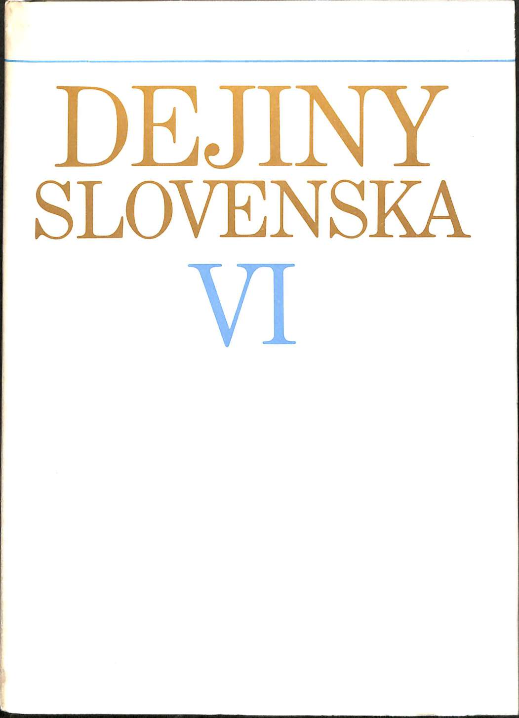 Dejiny Slovenska VI. (1945-1960)