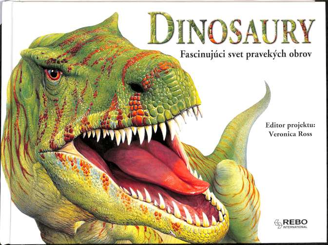 Dinosaury - Fascinujúci svet pravekých obrov
