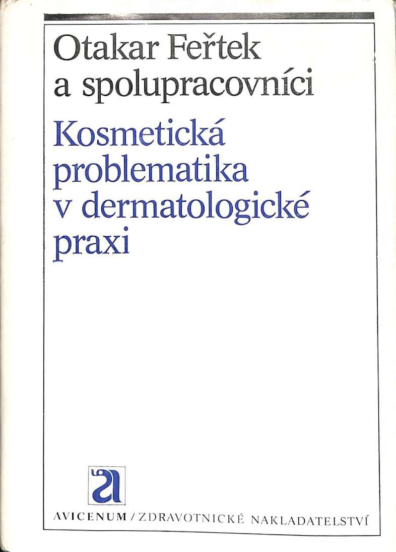 Kosmetická problematika v dermatologické praxi