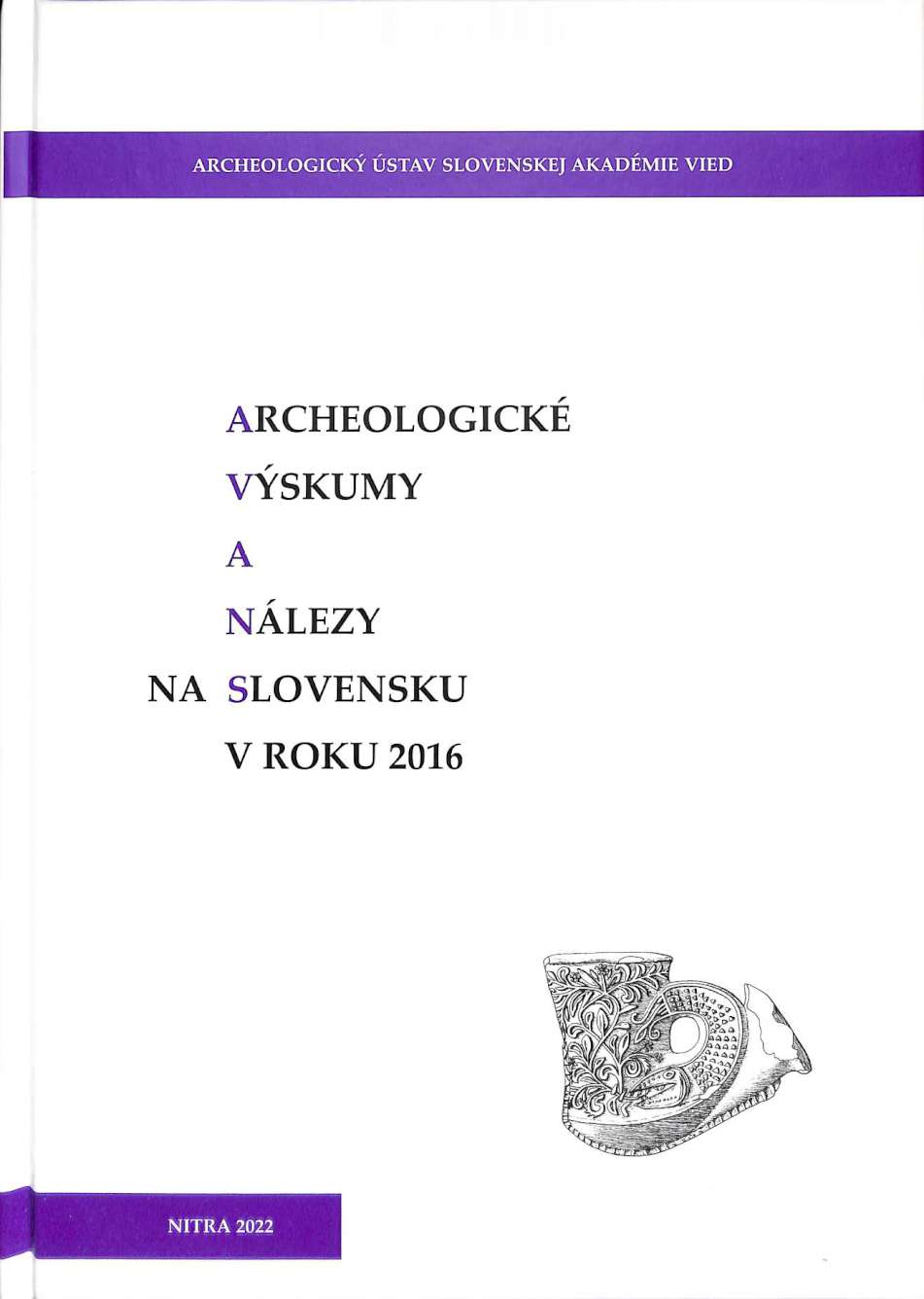 Archeologick vskumy a nlezy na Slovensku v roku 2016