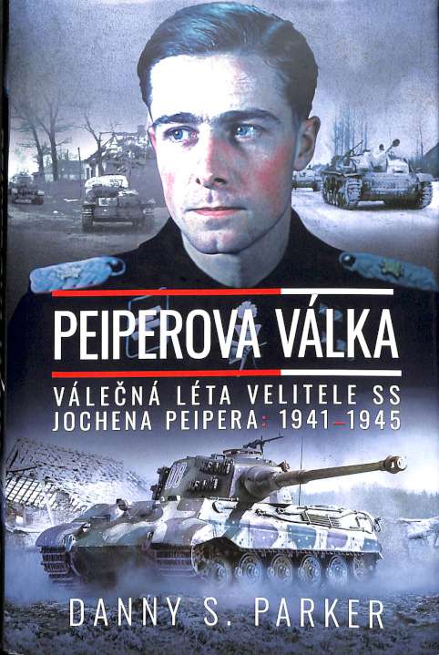 Peiperova vlka - Vlen lta velitele SS Jochena Peipera 19411945