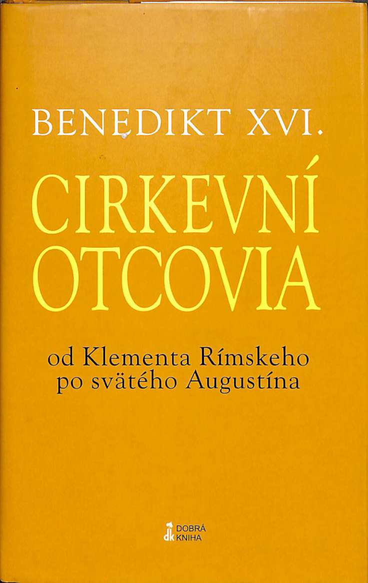 Cirkevn otcovia - od Klementa Rmskeho po svtho Augustna