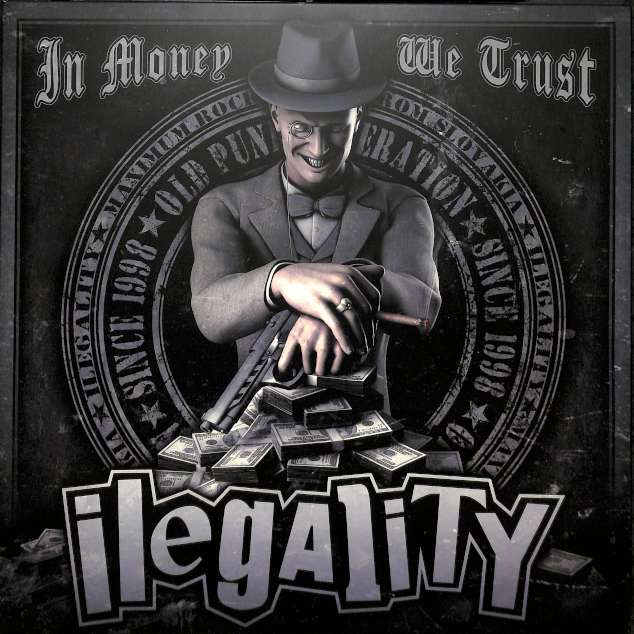 Ilegality - In money we trust (LP)