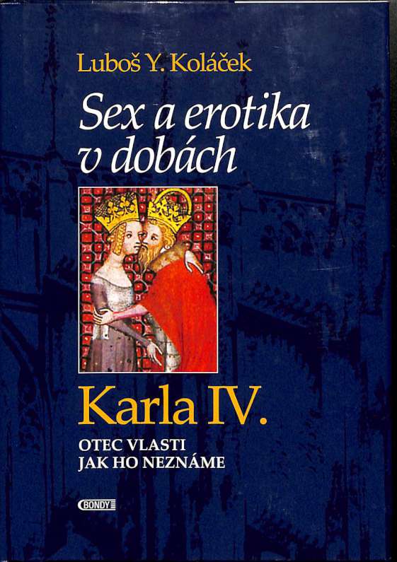 Sex a erotika v dobch Karla IV.