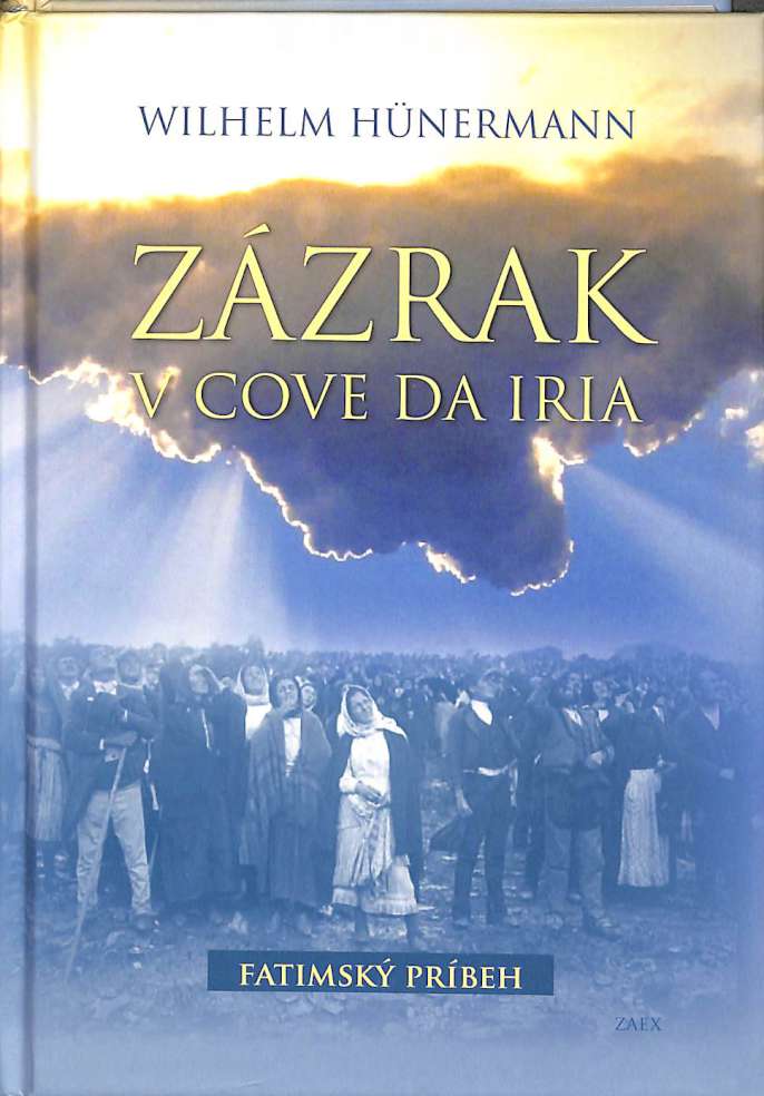 Zzrak v Cove da Iria - Fatimsk prbeh