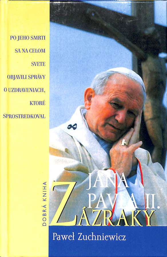 Zzraky Jna Pavla II.