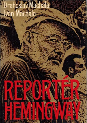Reportr Hemingway (1980)