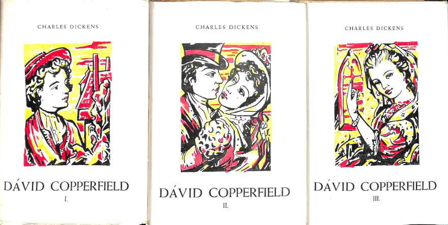 Dvid Copperfield I. II. III.