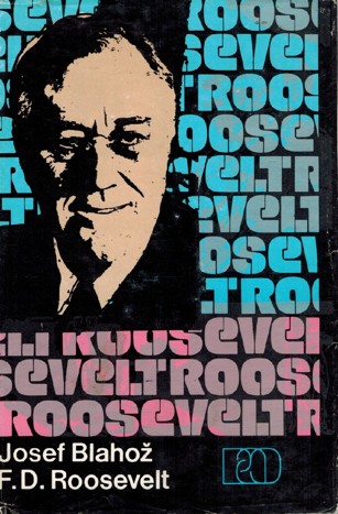 Roosevelt F. D. - Opusten cesta