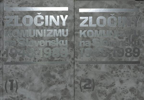 Zloiny komunizmu na slovensku 1948-1989 I. II.